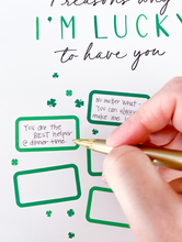 Load image into Gallery viewer, St. Patricks Day Lucky To Have You Scratch Off Card
