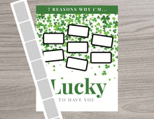 Load image into Gallery viewer, St. Patricks Day Lucky To Have You Scratch Off Card