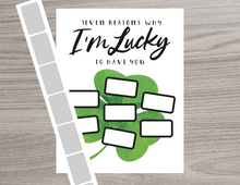 Load image into Gallery viewer, St. Patricks Day Lucky To Have You Scratch Off Card
