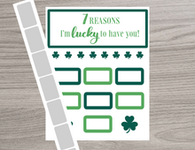 Load image into Gallery viewer, St. Patricks Day Lucky To Have You Scratch Off Card
